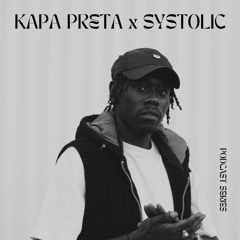Podcast : KAPA PRETA x Systolic
