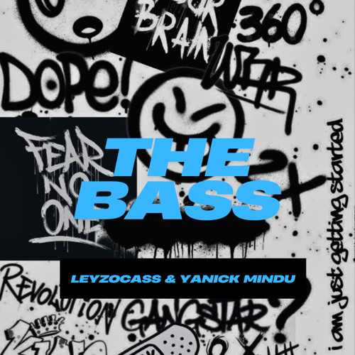 LEYZOCASS & YANICK MINDU - THE BASS