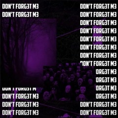 Idxntity -D0nt f0rg3t m3
