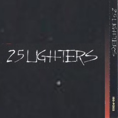 25 Lighters(prod. False Ego)