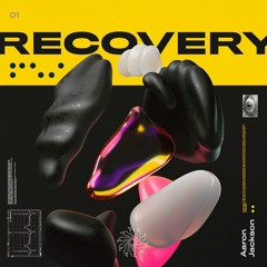Aaron Jackson - Recovery(Original Mix)
