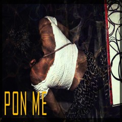 Pon Me