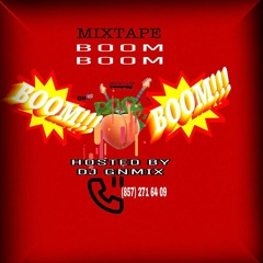 MIXTAPE BOOM BOOM BY DJ GNMIX