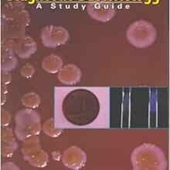 [ACCESS] [PDF EBOOK EPUB KINDLE] Diagnostic Bacteriology: A Study Guide by Margaret A. Bartelt PhD