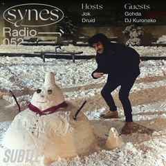 SYNES Radio 052: w/ Gohda & DJ Kuroneko