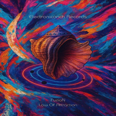 Fuzion - Law Of Attraction (Original Mix)