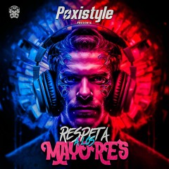 Poxistyle - RESPETA A LOS MAYORES ( DEMO )