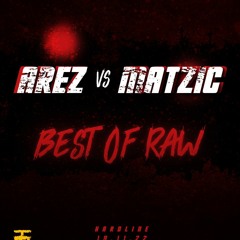 AREZ X MATZIC Pres. BEST OF RAW @ Hardline