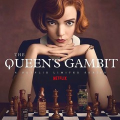 The Queens Gambit Netflix Soundtrack