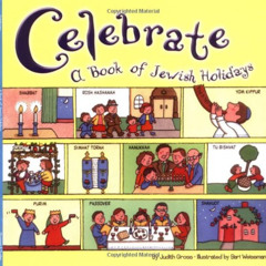 Access PDF 💛 Celebrate: A Book of Jewish Holidays (Reading Railroad) by  Judy Gross