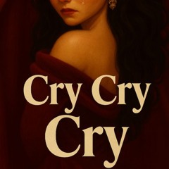 Cry Cry Cry