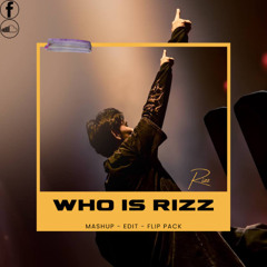 WHO IS RIZZ _ R⚡ZZ EDIT FLIP PACK VOL : 1 ( Buy = Download ) ⚡