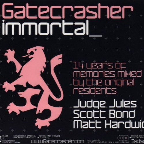 Gatecrasher: Immortal Mixed by Judge Jules, Scott Bond, Matt Hardwick - CD1 - (2007)