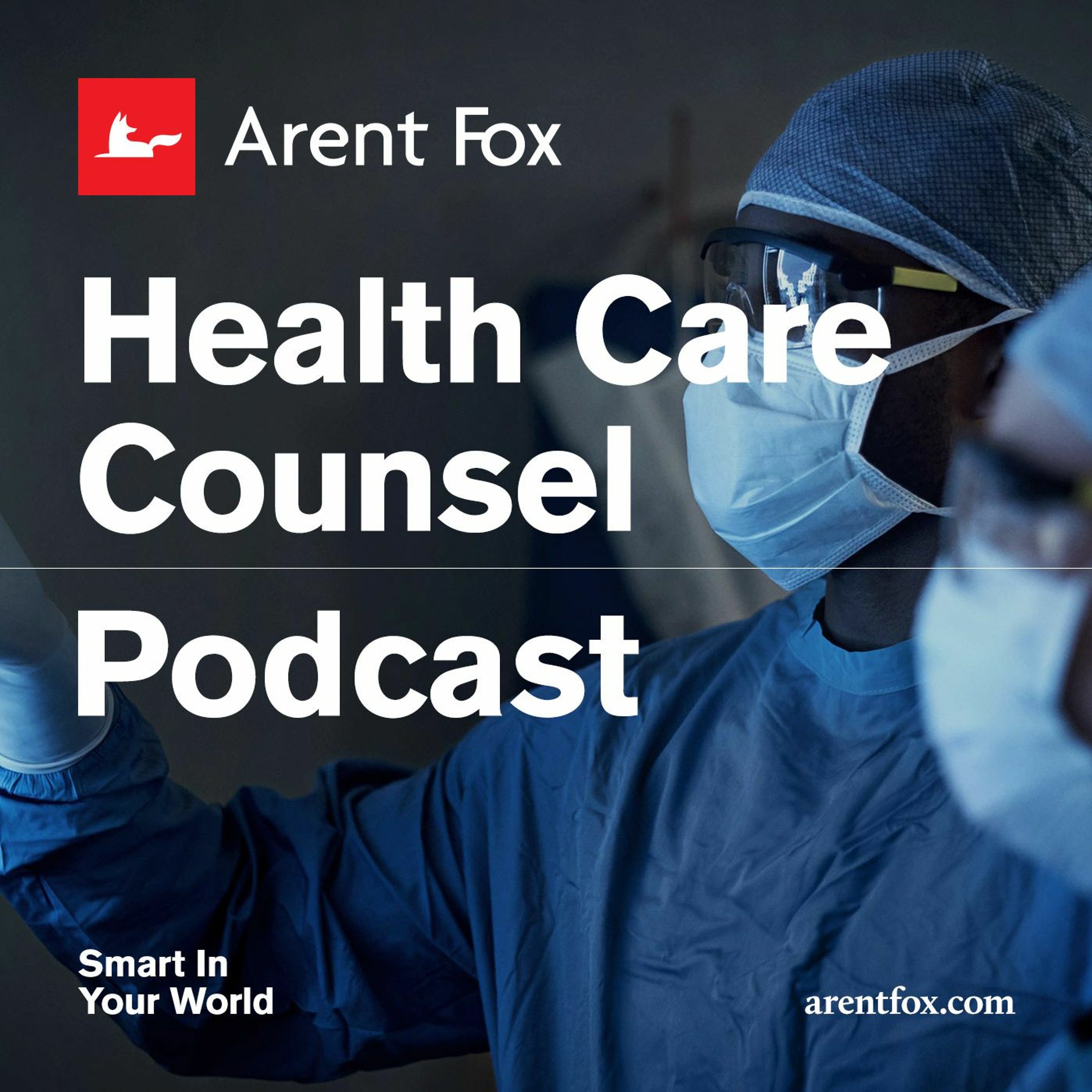 ArentFox Schiff Legal Podcasts