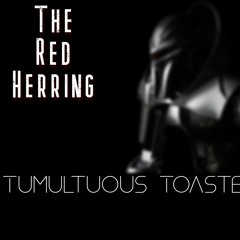 Tumultuous Toasters