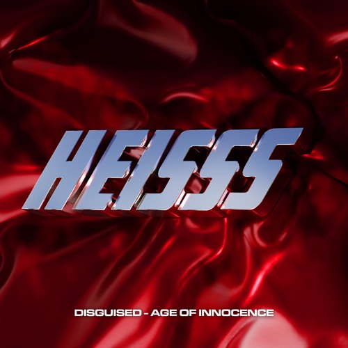 Premiere: Disguised - Age Of Innocence [HEISSS001]