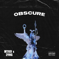 2yng x mtko - Obscure