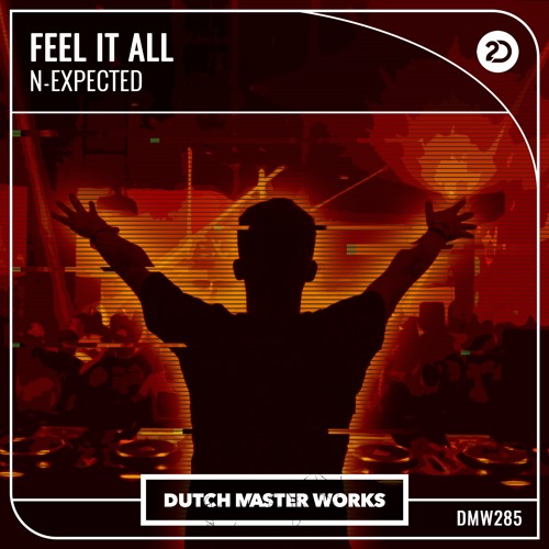 N-Expected - Feel It All