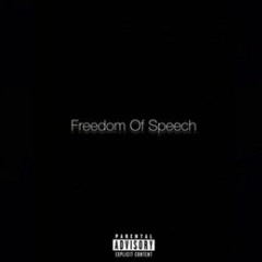Freedom Of Speech Freestyle