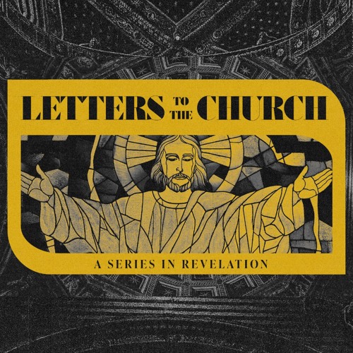 Stream Letters To The Church Week 5 The Letter To Sardis By Visalia Stream letters to the church week 5 the letter to sardis by visalia