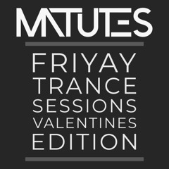 FriYAY Valentines Trance Sessions 14 - 02 - 2024