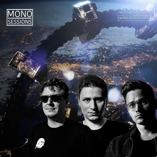 MONO SESSIONS #003 - GUEST MIX BY TYLER KAHN