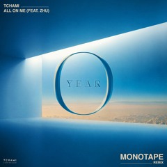Tchami - All On Me ft. Zhu (Monotape Remix)