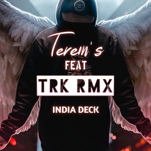 INDIA DECK (Terem's FT Trk)