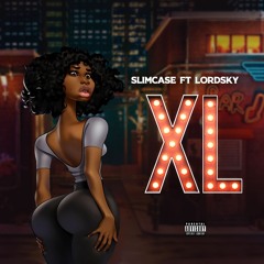 Slimcase ft Lordsky - XL
