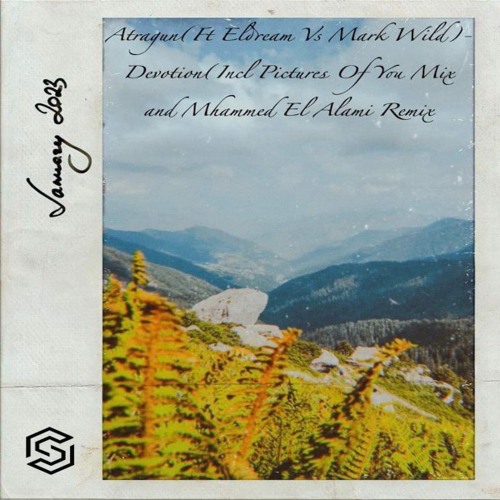 Atragun Vs Eldream&Mark Wild-Devotion (Mhammed El Alami Radio Edit)