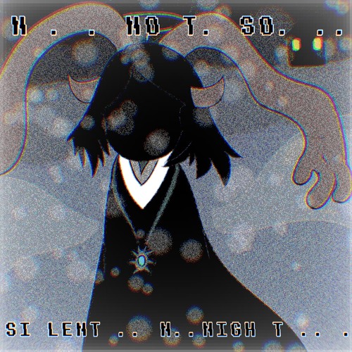 NOT SO SILENT NIGHT [Arrangement]