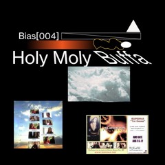 Buffa - Holy Moly [BIAS004]