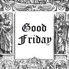 2025.04.18 Good Friday Webcast