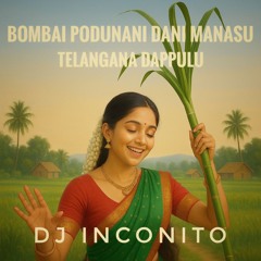 Bombai Podunani dappulu inconito 2025.mp3