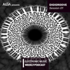 AUJA - Digigroove Session 01 | Melodic Techno & House DJ Mix