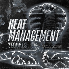 ZEQUALS - HEAT MANAGEMENT VOL.3