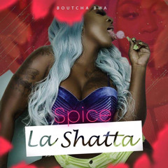 Spice La Shatta - BOUTCHA BWA PRODUCTION