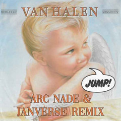 Van Halen - Jump (Arc Nade & Janverse Remix) [FREE DOWNLOAD]