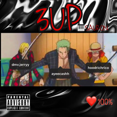 Hoodrichrico x Dmvjerry x Ayeecashh - 3UP (P.Sauron)