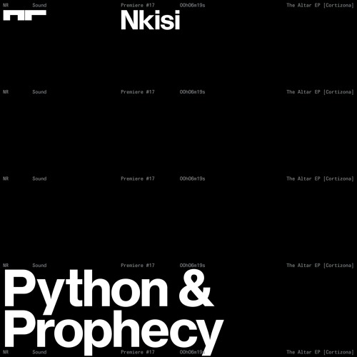 Premiere: Nkisi - Python & Prophecy [The Altar EP]