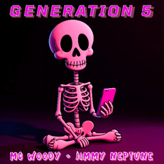 Woodysworld Records - WWR003 - MC WOODY & Jimmy Neptune - Generation 5 Preview