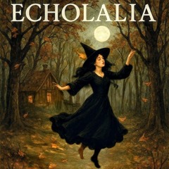 Echolalia