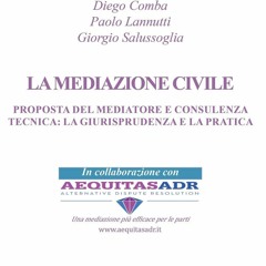 PDF_ La mediazione civile: Proposta del mediatore e consulenza tecnica: la