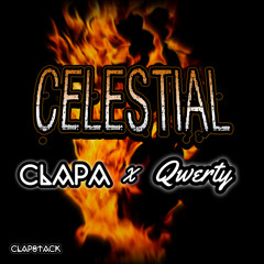 Celestial - Clapa X Qwerty