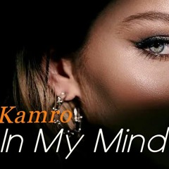 Kamro - In My Mind (Arkadiy Trifon Remix)