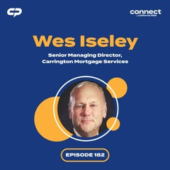 Connect with Wes Iseley, Senior Managing Director, Carrington Mortgage Services