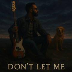 dontletme