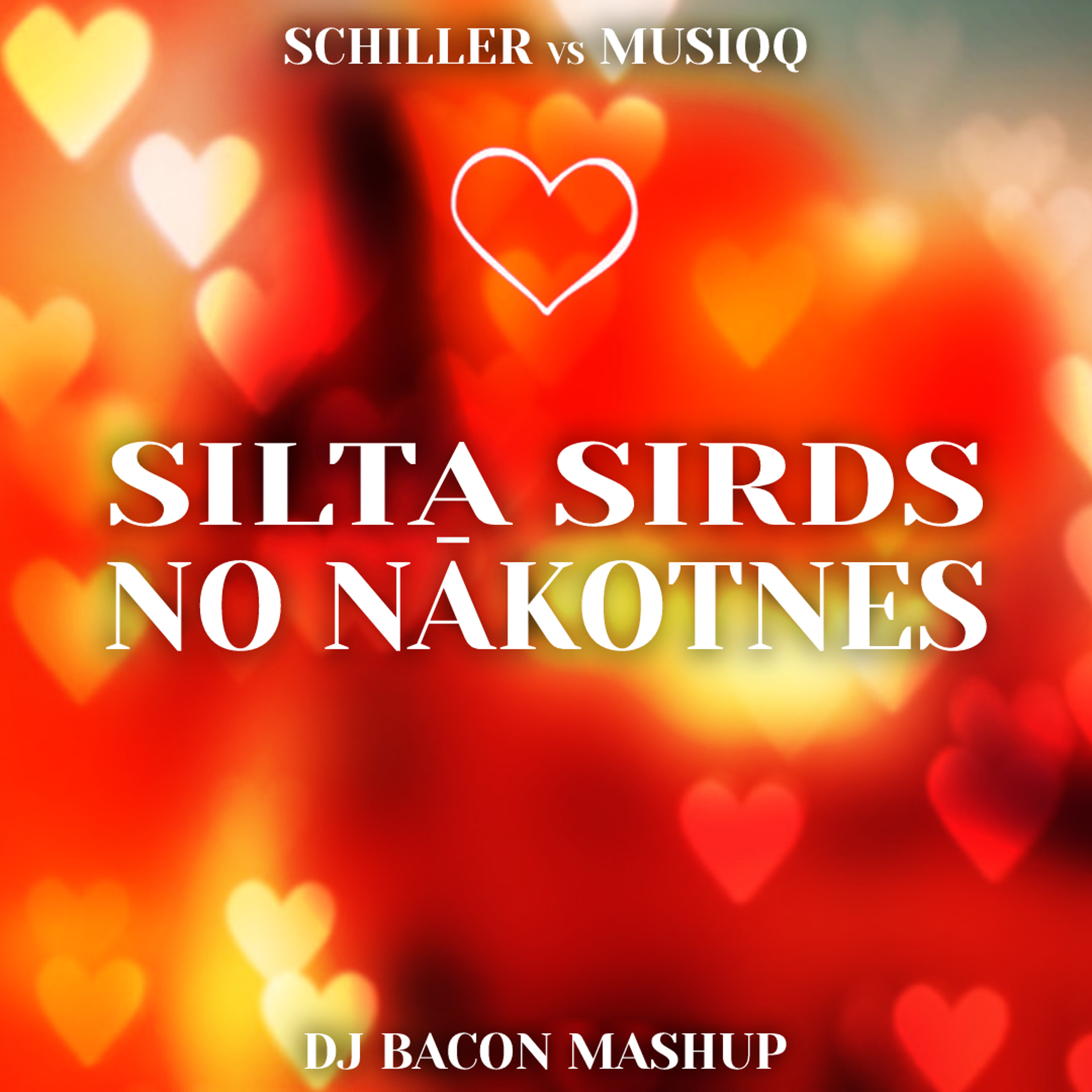Schiller vs MUSIQQ - Silta Sirds No Nākotnes (Dj Bacon Mashup) episode artwork