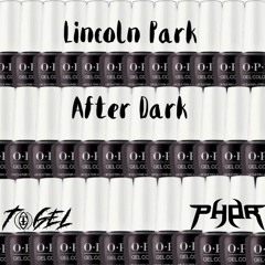 PHOR & TOGEL - LINCOLN PARK AFTER DARK [FREE DOWNLOAD]