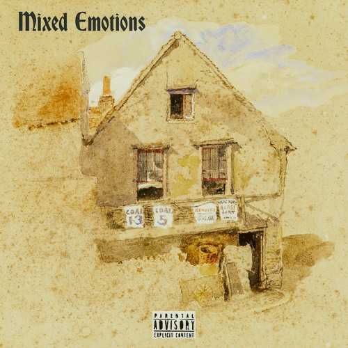 Stream Mixed EMotions by Tyrakx Listen online for free on SoundCloud